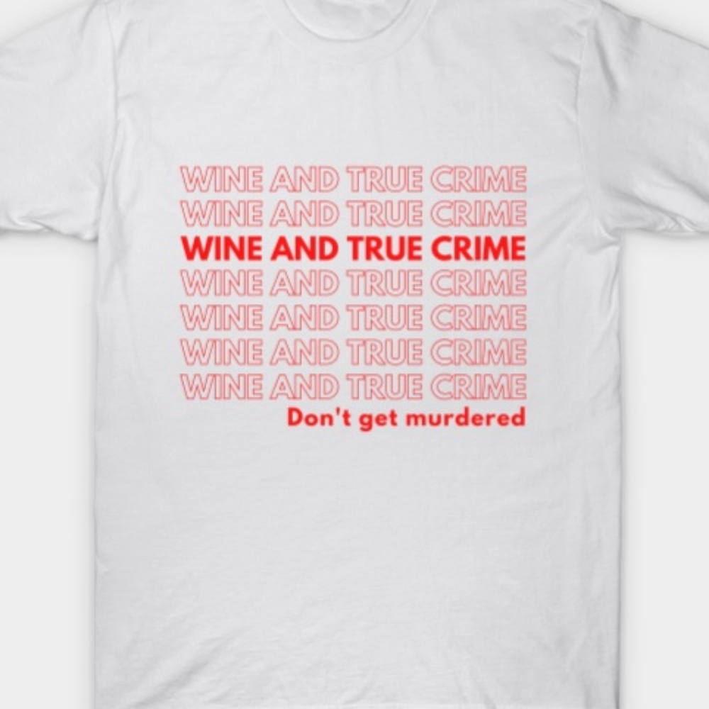 True crime tshirt new all sizes